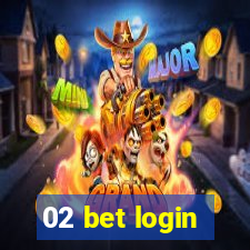 02 bet login